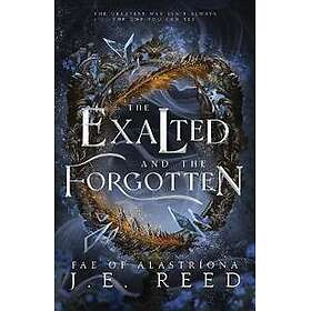 The Exalted and the Forgotten