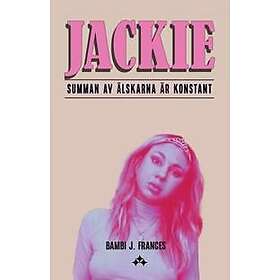 Jackie : Summan av älskarna är konstant