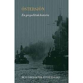 Östersjön: En geopolitisk historia