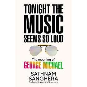 Tonight the Music Seems So Loud