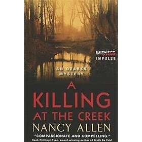 A Killing at the Creek