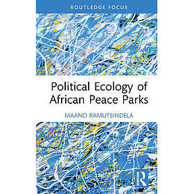 Political Ecology of African Peace Parks