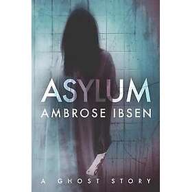 Asylum Ibsen, Ambrose