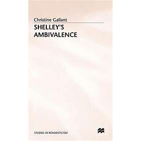 Shelley's Ambivalence Innbundet