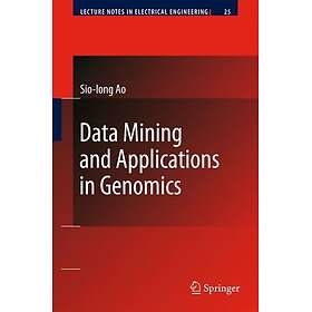 Data Mining and Applications in Genomics Innbundet