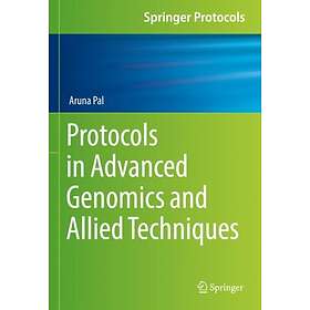 Protocols in Advanced Genomics and Allied Techniques Innbundet