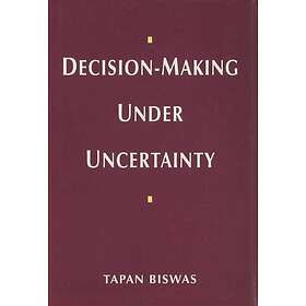 Decision-Making under Uncertainty Innbundet