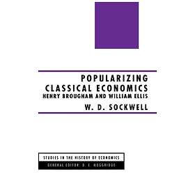 Popularizing Classical Economics Innbundet