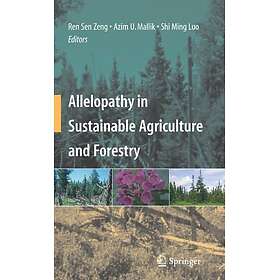 Allelopathy in Sustainable Agriculture and Forestry Innbundet