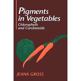 Pigments in Vegetables Innbundet