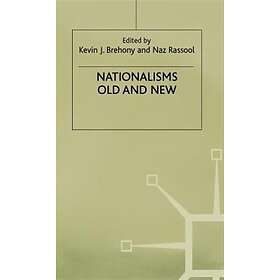 Nationalisms Old and New Innbundet