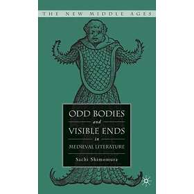 Odd Bodies and Visible Ends in Medieval Literature Innbundet