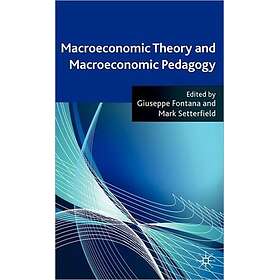 Macroeconomic Theory and Macroeconomic Pedagogy Innbundet