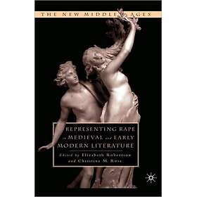 Representing Rape in Medieval and Early Modern Literature Innbundet