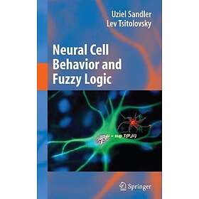 Neural Cell Behavior and Fuzzy Logic Innbundet