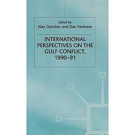 International Perspectives on the Gulf Conflict, 1990-91 Innbundet