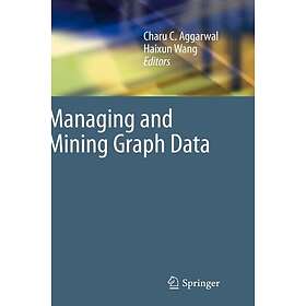 Managing and Mining Graph Data Innbundet