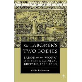 The Laborer's Two Bodies Innbundet