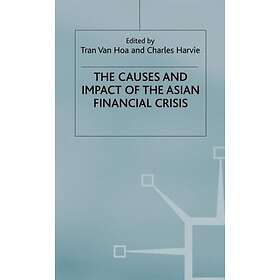 The Causes and Impact of the Asian Financial Crisis Innbundet