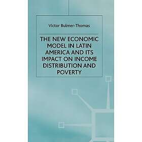 The New Economic Model in Latin America and Its Impact on Income Distribution an