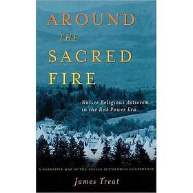 Around the Sacred Fire Innbundet