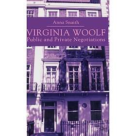 Virginia Woolf: Public and Private Negotiations Hardcover
