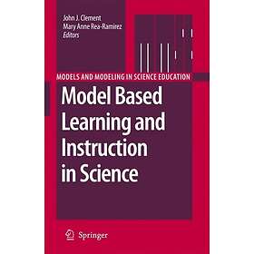 Model Based Learning and Instruction in Science Innbundet