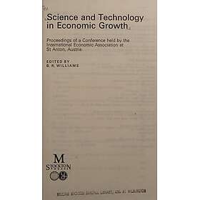 Science and Technology in Economic Growth Innbundet