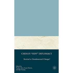 China's New Diplomacy Innbundet