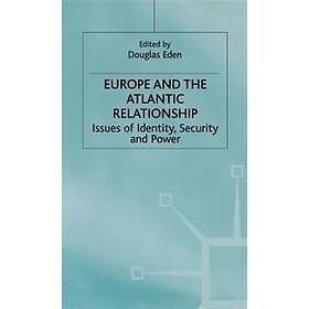 Europe and the Atlantic Relationship Innbundet