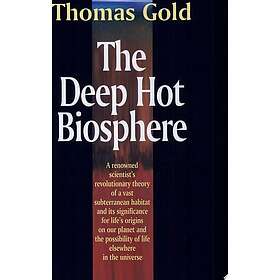 The Deep Hot Biosphere Hardcover