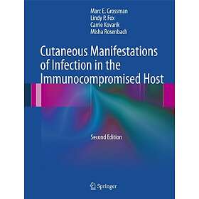 Cutaneous Manifestations of Infection in the Immunocompromised Host Innbundet
