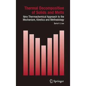 Thermal Decomposition of Solids and Melts Innbundet