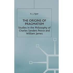 The Origins of Pragmatism Innbundet