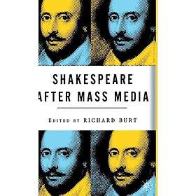 Shakespeare After Mass Media Innbundet