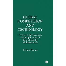 Global Competition and Technology Hardcover
