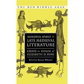Mindful Spirit in Late Medieval Literature Inbunden