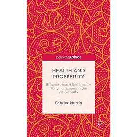Health and Prosperity Innbundet
