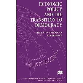 Economic Policy and the Transition to Democracy Innbundet