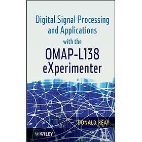 Digital Signal Processing and Applications with the OMAP - L138 eXperimenter