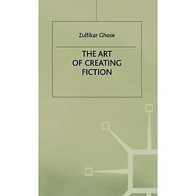 The Art of Creating Fiction Innbundet