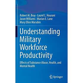 Understanding Military Workforce Productivity Innbundet
