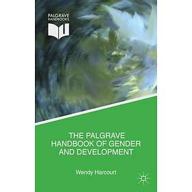 The Palgrave Handbook of Gender and Development Innbundet