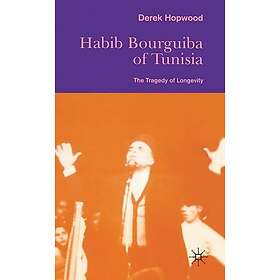 Habib Bourguiba of Tunisia Hardcover