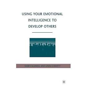 Using Your Emotional Intelligence to Develop Others Innbundet