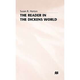The Reader in the Dickens World Innbundet