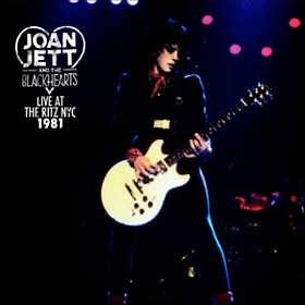 Joan Jett And The Blackhearts Live At The Ritz Nyc 1981 LP/Vinyl