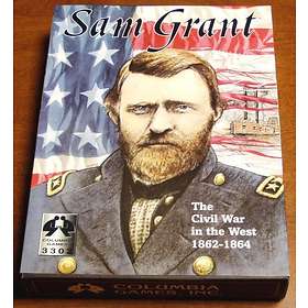 Sam Grant: The Civil War In The West 1862-1864