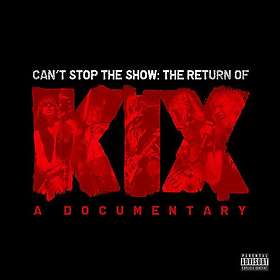 Can't Stop the Show: The Return of KIX (DVD)
