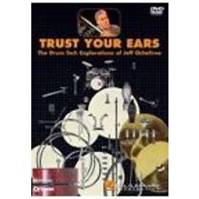 Jeff Ocheltree: Trust Your Ears - Drum Tech Explorations